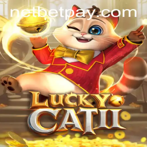 Unveiling the Excitement of LuckyCatII at NetBet Casino
